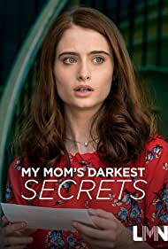 My Mom's Darkest Secrets (2019)