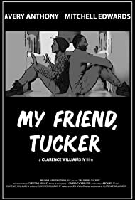 My Friend, Tucker (2019)