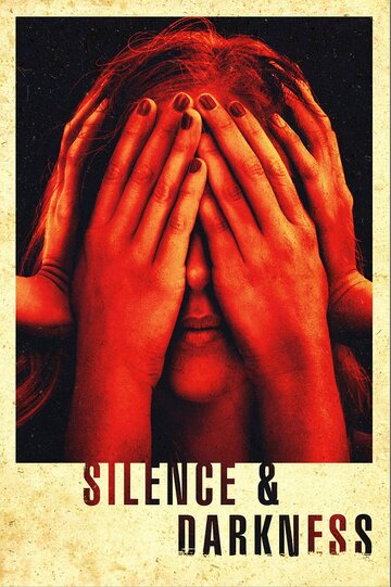 Silence & Darkness (2019)